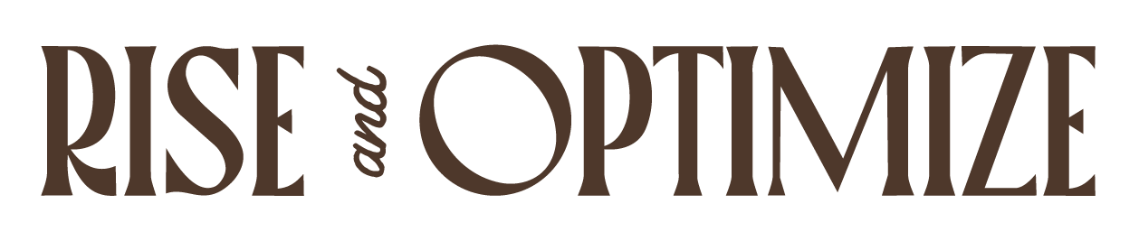 Rise & Optimize